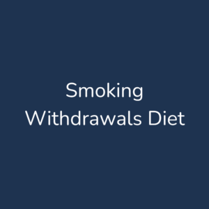 Smoking Withdrawals Diet